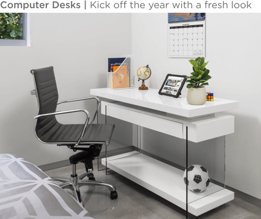 Computer desks. Kick off the year with a fresh look.
